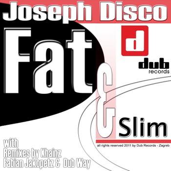 Joseph Disco - Slim & Fat Ep