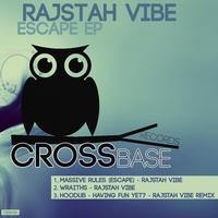 Rajstah Vibe - Escape EP