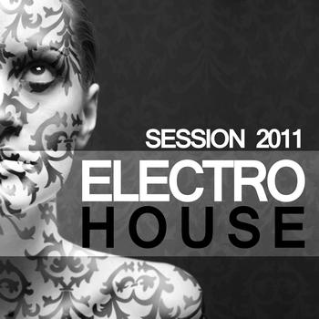 Various Artists - Electro House Session 2011