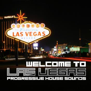 Various Artists - Welcome to Las Vegas (Progressive House Sounds)