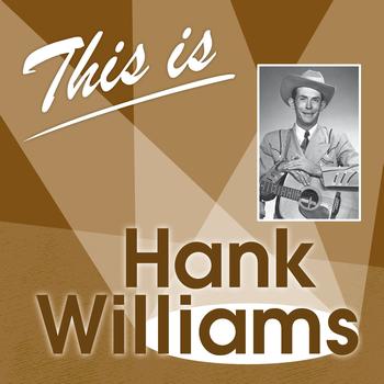 Hank Williams - This Is... (Hank Williams)