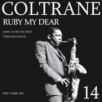 John Coltrane, Thelonious Monk - Ruby My Dear plus Bonus