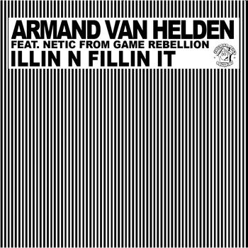 Armand Van Helden - Illin N Fillin It