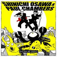 Shinichi Osawa, Paul Chambers - Singapore Swing EP