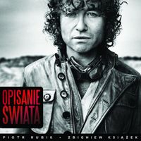 Piotr Rubik - Opisanie Swiata