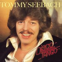 Tommy Seebach - Disco Tango [Remastered]