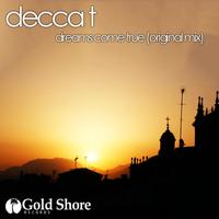 Decca T - Dreams Come True