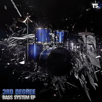 3rd Degree - Bass System EP