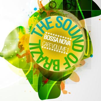Various Artists - The Sound of Brazil (Bossa Nova Cafe, Vol. 1)