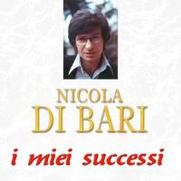 Nicola Di Bari - I miei successi