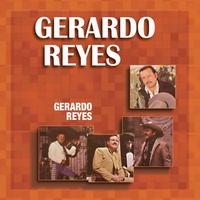 Gerardo Reyes - Gerardo Reyes