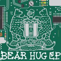 The 2 Bears - Bear Hug EP