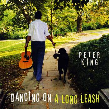 Peter King - Dancing on a Long Leash