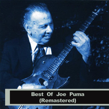 Joe Puma - Best Of Joe Puma (Remastered)