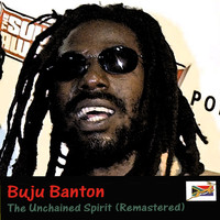 Buju Banton - The Unchained Spirit (Remastered) (Explicit)