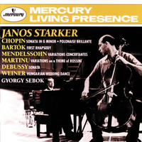 János Starker, György Sebök - Bartók / Chopin / Debussy / Mendelssohn: Cello Sonatas &c