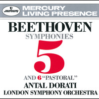 London Symphony Orchestra, Antal Doráti - Beethoven: Symphonies Nos. 5 & 6/The Creatures of Prometheus Overture