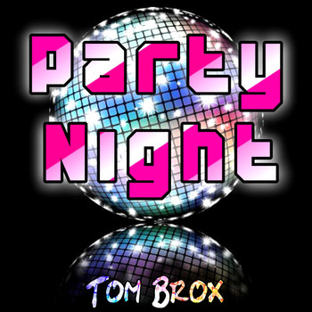 Tom Brox - Party Night
