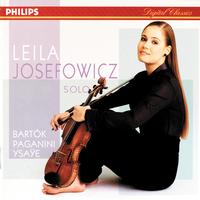 Leila Josefowicz - Bartok/Paganini/Ysaye/Schubert etc.: Sonata for Solo Violin etc.