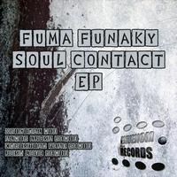 Fuma Funaky - Soul Contact EP