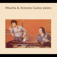 Miúcha, Antonio Carlos Jobim - Miucha & Tom Jobim Vol. 1