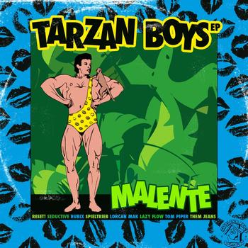 Malente - Tarzan Boys EP