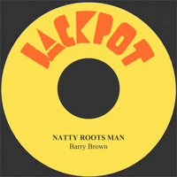 Barry Brown - Natty Roots Man