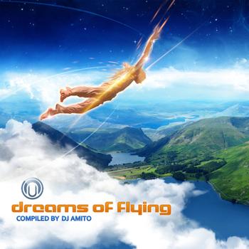 Various Artists - Dreams Of Flying - compiled by DJ Amito
