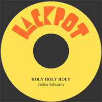 Jackie Edwards - Holy Holy Holy