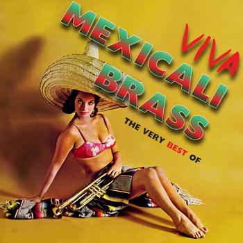 The Mexicali Brass - The Very Best Of
