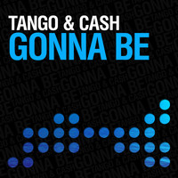 Tango & Cash - Gonna Be