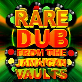 Various Artists - Rare Dub From The Jamaican Vaults