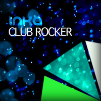 Inka - Club Rocker