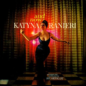 Katyna Ranieri - And Now.. Katyna Ranieri