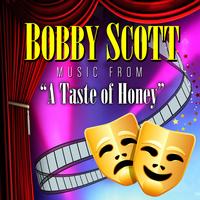 Bobby Scott - Music From "A Taste Of Honey"
