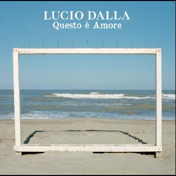 Lucio Dalla - Questo E' Amore