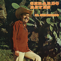 Gerardo Reyes - Gerardo Reyes (El Huerfano)