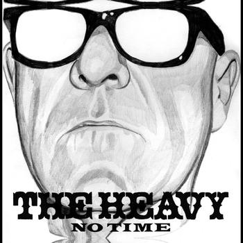 The Heavy - No Time