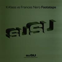 K Klass - Footsteps (feat. Frances Nero)