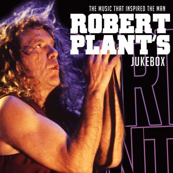 Various Artists - Robert Plant's Jukebox