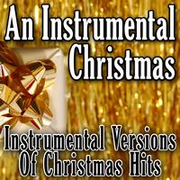 The Hit Beat Makers - An Instrumental Christmas - Instrumental Versions Of Christmas Hits