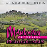 Mantovani Orchestra - Mantovani Orchestra - Hello Columbus