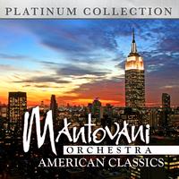 Mantovani Orchestra - Mantovani Orchestra - American Classics