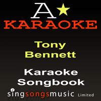 A* Karaoke - Karaoke Songbook (Originally Performed By Tony Bennett) {Karaoke Audio Versions}