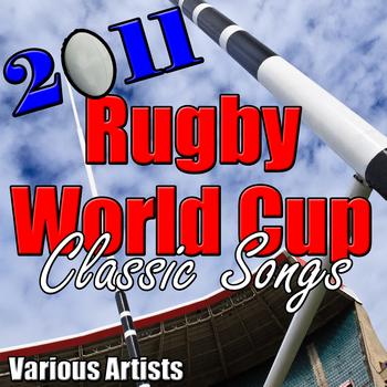 Various Artists - 2011 Rugby World Cup Classic Songs