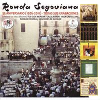 Ronda Segoviana - 35 Aniversario (1976-2011): Todas Sus Grabaciones [Remastered]