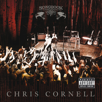Chris Cornell - Songbook (Explicit)
