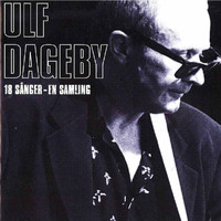 Ulf Dageby - 18 sånger - En samling (Remastered)
