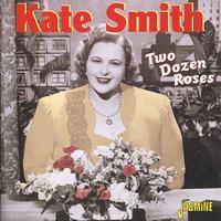 Kate Smith - Two Dozen Roses