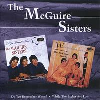 The McGuire Sisters - Do You Remember When - While the Lights Are Low
